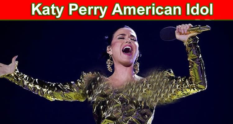 Latest News Katy Perry American Idol